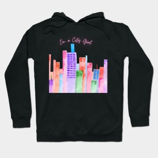 I'm a city girl Hoodie